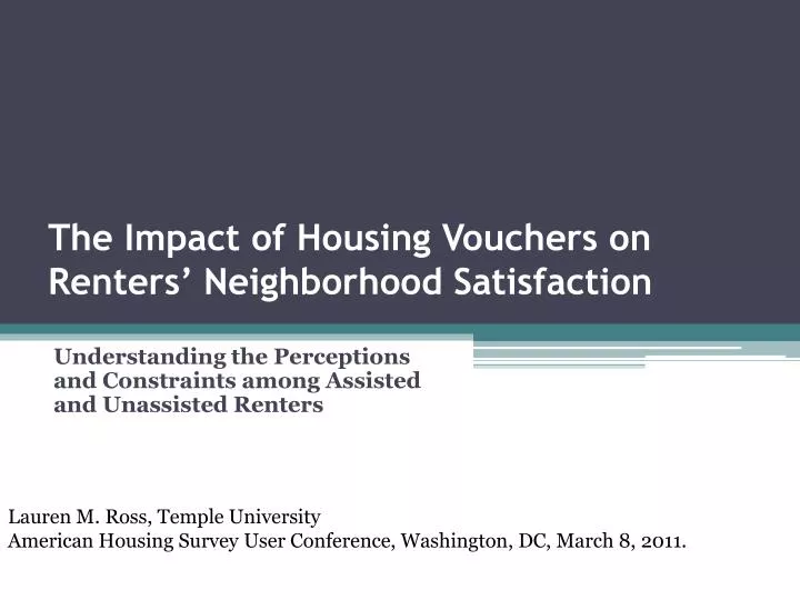 the impact of housing vouchers on renters neighborhood satisfaction