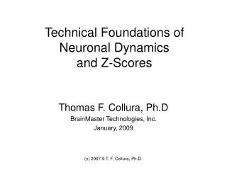 Technical Foundations of Neuronal Dynamics and Z-Scores