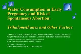 Water Consumption in Early Pregnancy and Risk of Spontaneous Abortion: Trihalomethanes and Other Factors