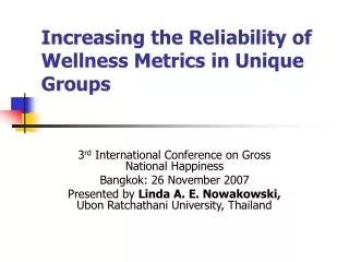 Increasing the Reliability of Wellness Metrics in Unique Groups