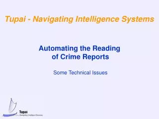 Automating the Reading of Crime Reports Some Technical Issues