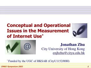 Conceptual and Operational Issues in the Measurement of Internet Use *