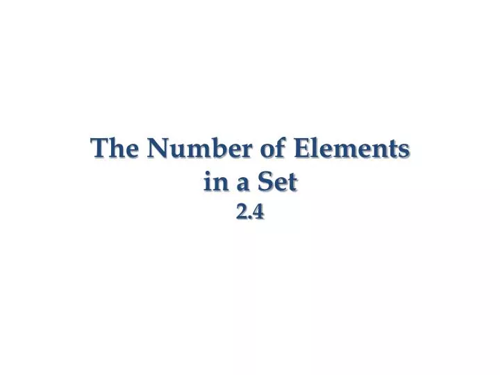 the number of elements in a set 2 4