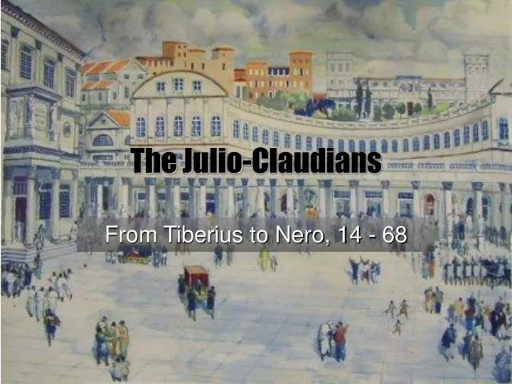 the julio claudians