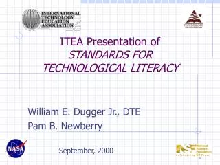 ITEA Presentation of STANDARDS FOR TECHNOLOGICAL LITERACY