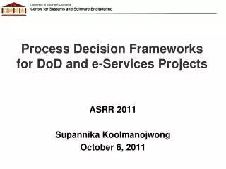 Process Decision Frameworks for DoD and e-Services Projects