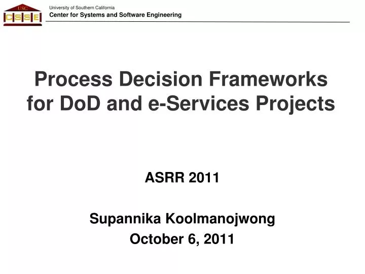 process decision frameworks for dod and e services projects