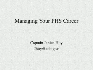 Managing Your PHS Career