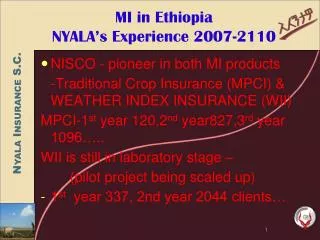 MI in Ethiopia NYALA’s Experience 2007-2110