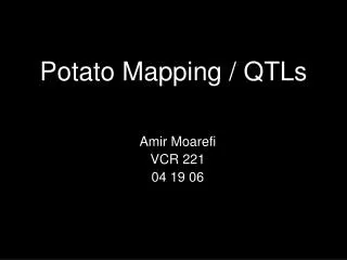 Potato Mapping / QTLs