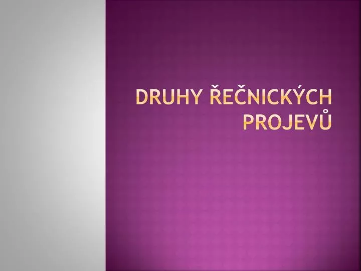 druhy e nick ch projev