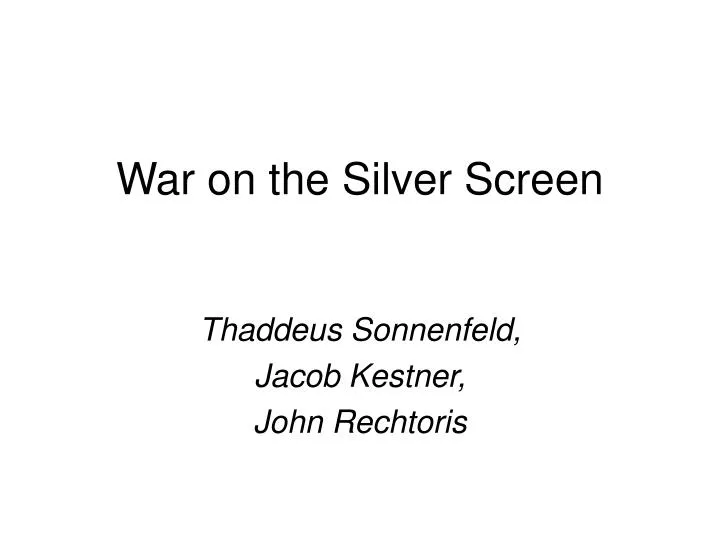 war on the silver screen