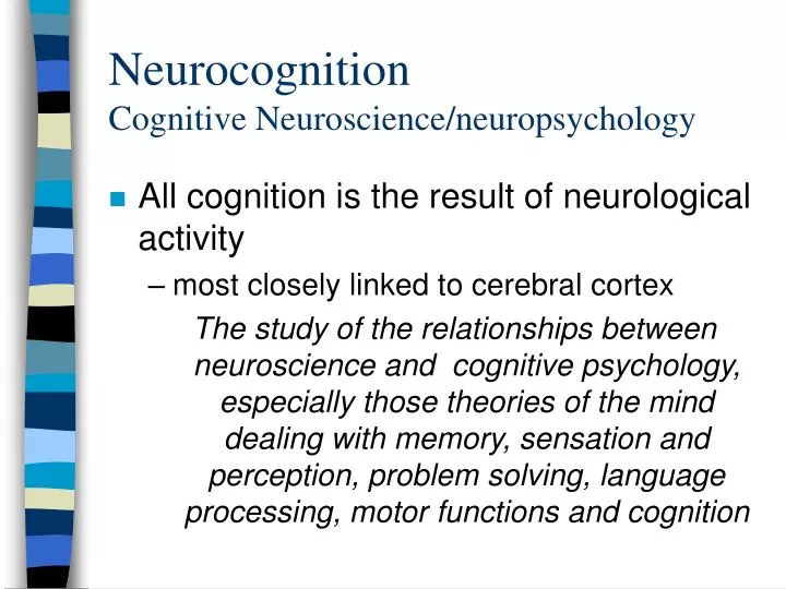 neurocognition cognitive neuroscience neuropsychology