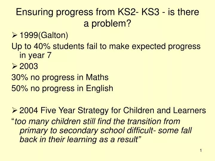 ensuring progress from ks2 ks3 is there a problem