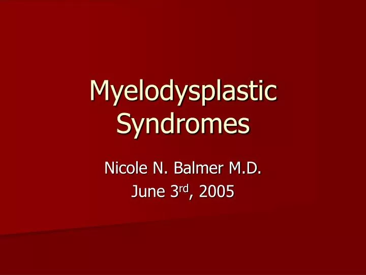 myelodysplastic syndromes