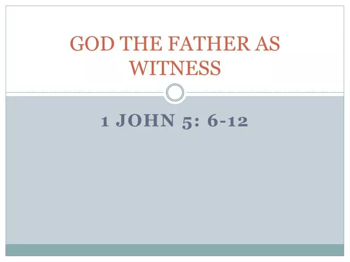 god the father as witness