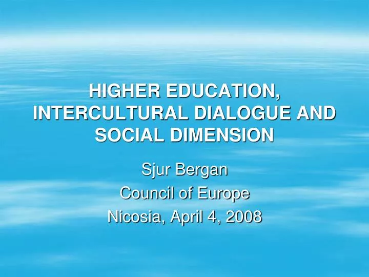 higher education intercultural dialogue and social dimension