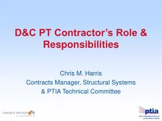 D&amp;C PT Contractor’s Role &amp; Responsibilities