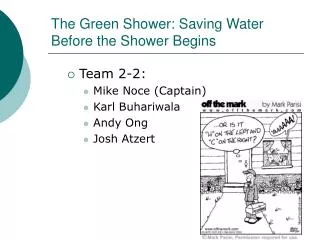The Green Shower: Saving Water Before the Shower Begins