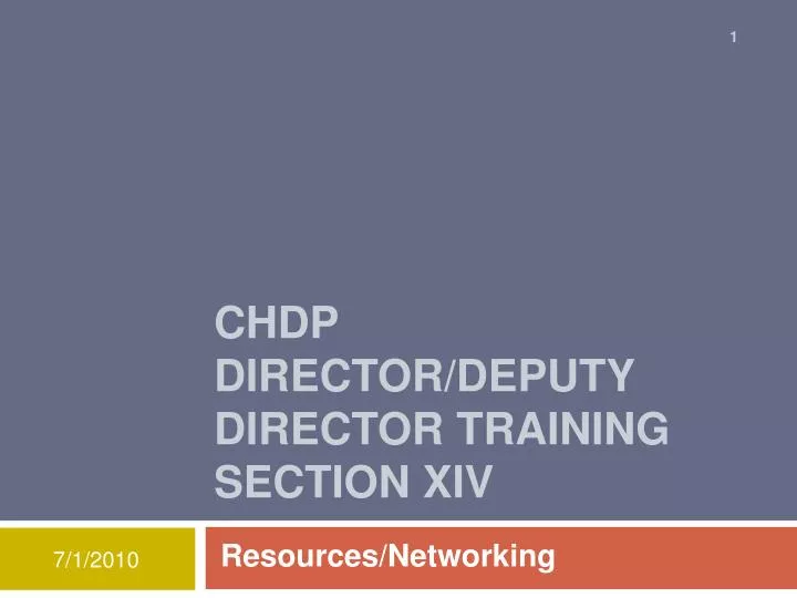 chdp director deputy director training section xiv