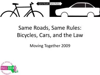Same Roads, Same Rules: Bicycles, Cars, and the Law