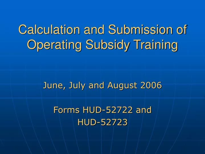 calculation and submission of operating subsidy training