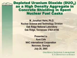 Depleted Uranium Dioxide (DUO 2 ) as a High Density Aggregate in Concrete Shielding in Spent Nuclear Fuel Casks