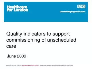 Quality indicators to support commissioning of unscheduled care