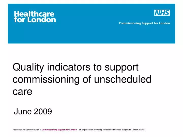 quality indicators to support commissioning of unscheduled care