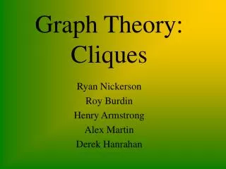 Graph Theory: Cliques
