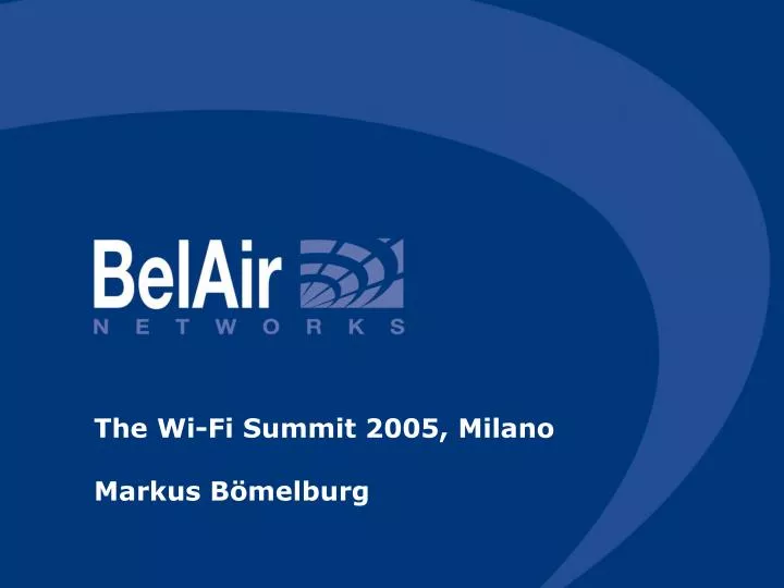 the wi fi summit 2005 milano markus b melburg