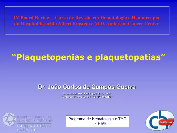 plaquetopenias e plaquetopatias