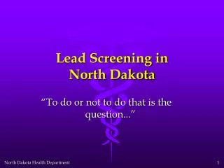 Lead Screening in North Dakota