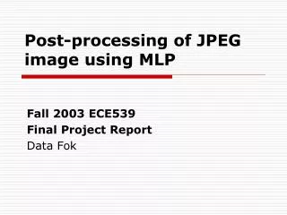 Post-processing of JPEG image using MLP
