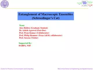 Entanglement of Macroscopic Ensembles (Schroedinger’s Cat)