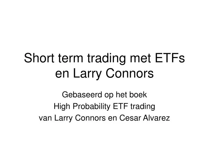 short term trading met etfs en larry connors