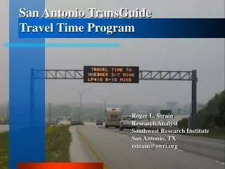 San Antonio TransGuide Travel Time Program