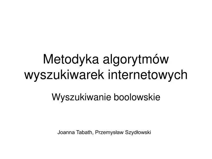 metodyka algorytm w wyszukiwarek internetowych