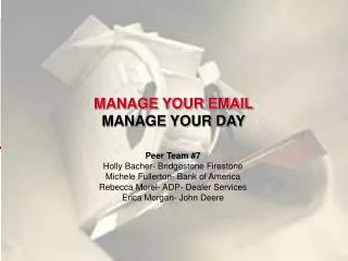 MANAGE YOUR EMAIL MANAGE YOUR DAY