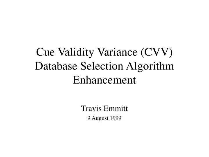 cue validity variance cvv database selection algorithm enhancement