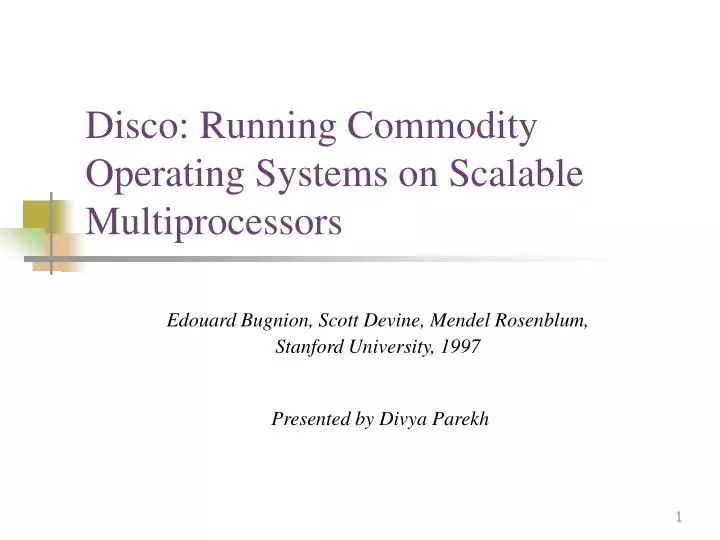 disco running commodity operating systems on scalable multiprocessors