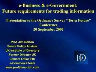 e-Business &amp; e-Government: Future requirements for trading information