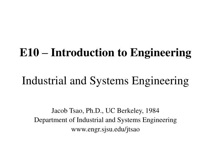 e10 introduction to engineering industrial and systems engineering