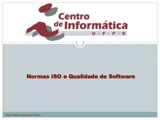 Normas ISO e Qualidade de Software