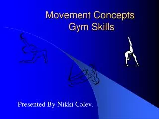 Movement Concepts Gym Skills