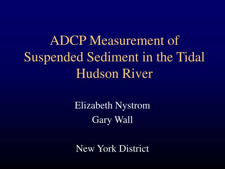 adcp measurement of suspended sediment in the tidal hudson river