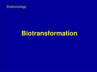 Ecotoxicology