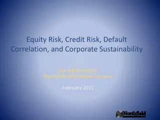 Equity Risk, Credit Risk, Default Correlation, and Corporate Sustainability