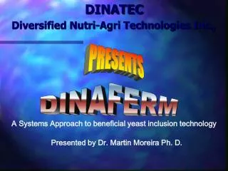 DINATEC Diversified Nutri-Agri Technologies Inc.,