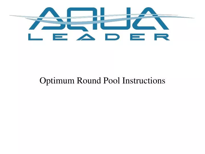 optimum round pool instructions